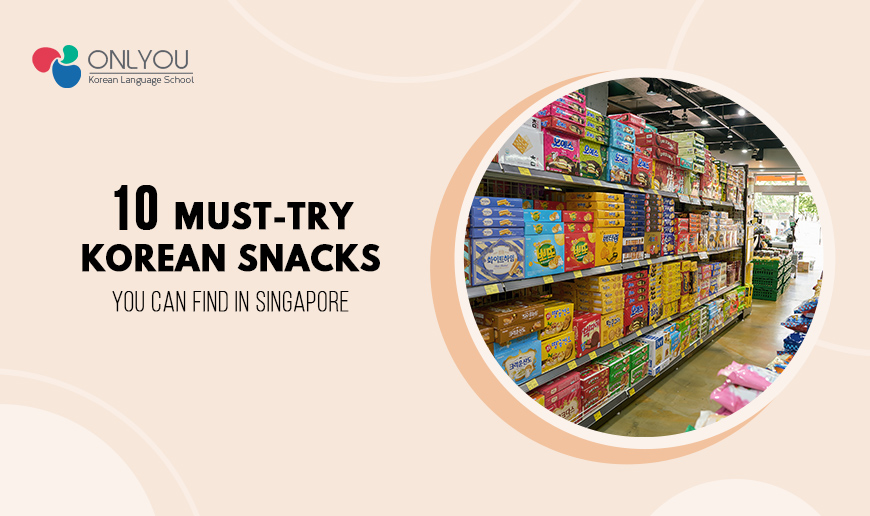 10 Must Try Korean Snacks in Singapore