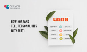 How Koreans Tell Personalities with MBTI